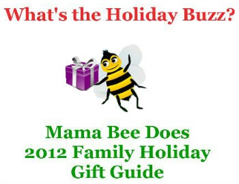 "Mama Bee Does 2012 Family Holiday Gift Guide"