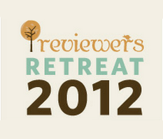"Reviewer's Retreat 2012 #RevRet12"